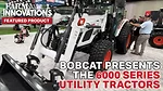 Bobcat Presents the 6000 Series Utility Tractors.jpg