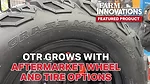 OTR Grows with Aftermarket Wheel and Tire Options.jpg