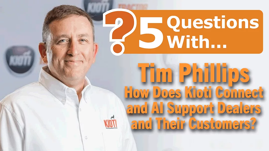 4-Tim-Phillips-How-Does-Kioti-Connect--and-AI-Support-Dealers--and-Their-Customers-.png