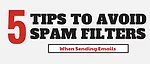 5 tips to avoid spam filters
