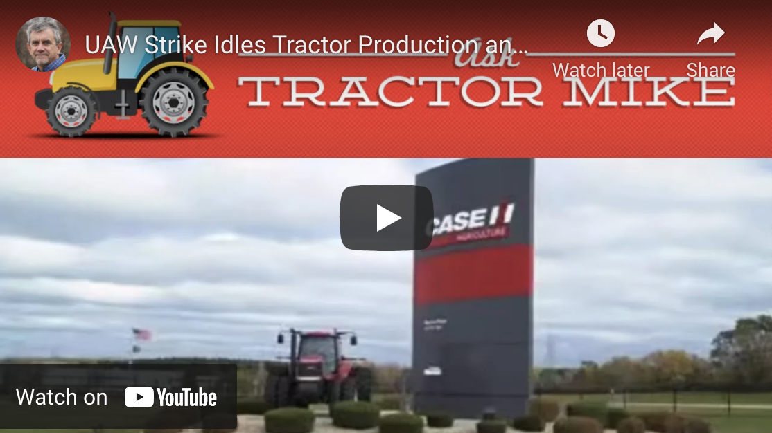 Tractor Mike Breaks Down the CNHUAW Strike