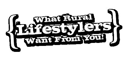 What Rural Lifestylers Want From You logo